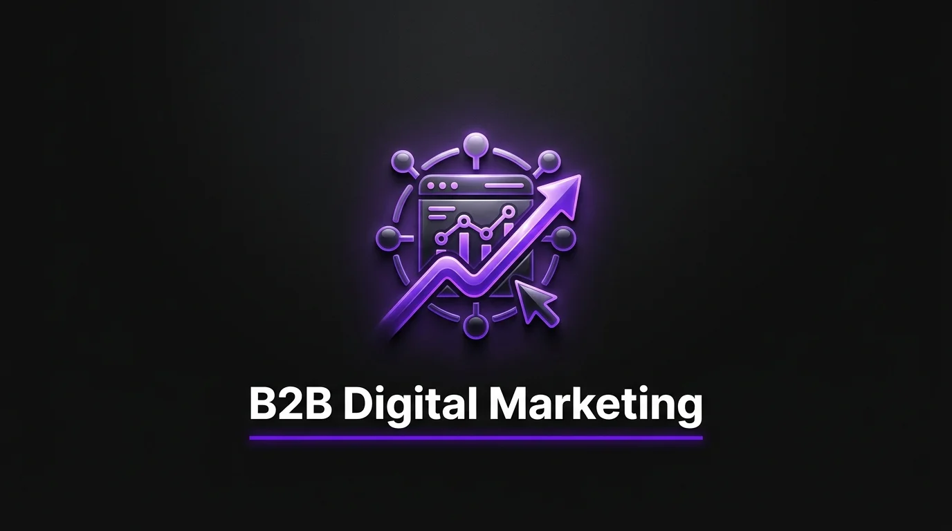 B2B Digital Marketing Agency Services